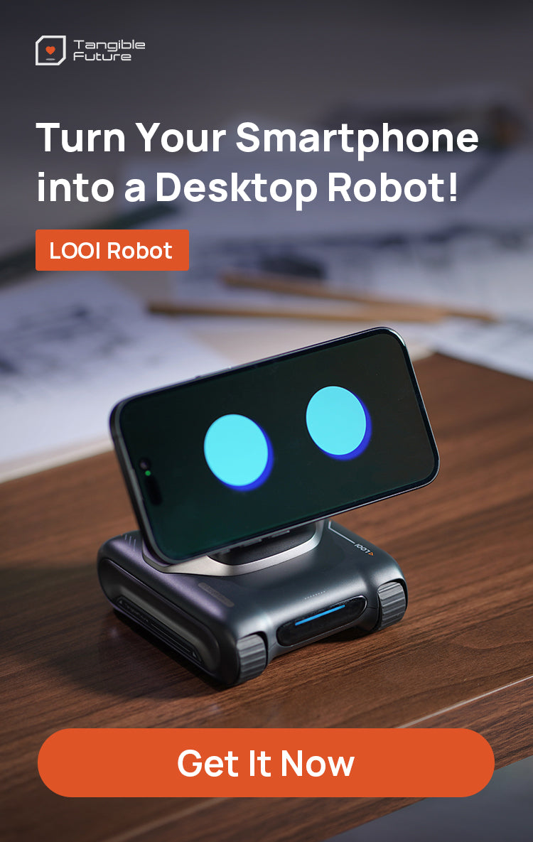 LOOI Robot X Tangible Future（LOOI Robot: Turn Your